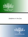 Dolphins in the Zoo